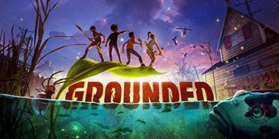 禁闭求生/变成小人冒险/Grounded