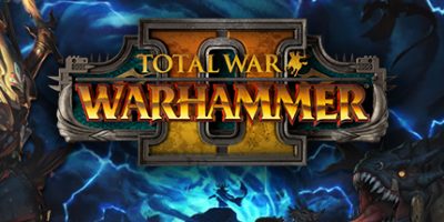 战锤：全面战争2/全面战争：战锤2/Total War: WARHAMMER II