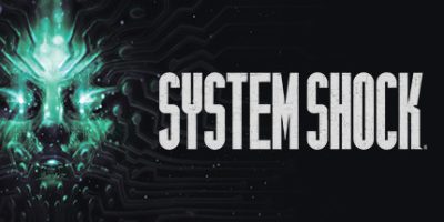 网络奇兵：重制版/System Shock