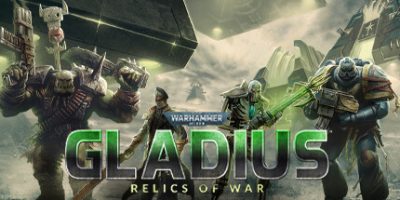 战锤40K：格雷迪厄斯遗迹之战/Warhammer 40,000: Gladius – Relics of War