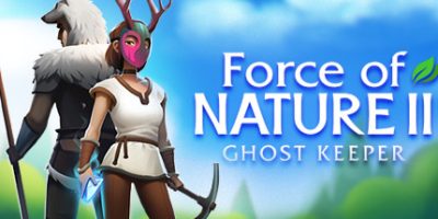 自然之力2：幽灵守护者/Force of Nature 2: Ghost Keeper
