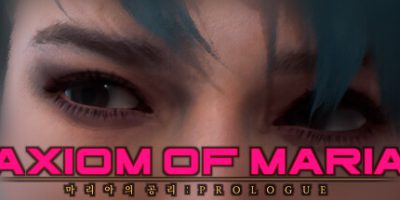 玛丽亚的公理/Axiom of Maria: Prologue